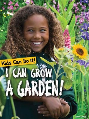 cover image of I Can Grow a Garden!